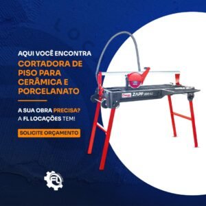 Locação de Cortadora de Piso para Cerâmica e Porcelanato